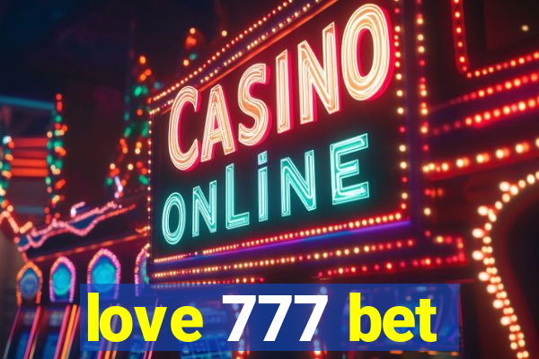 love 777 bet